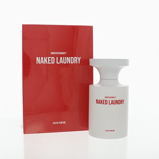BORNTOSTANDOUT NAKED LAUNDRY